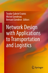 Network Design with Applications to Transportation and Logistics - 