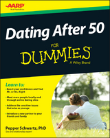 Dating After 50 For Dummies -  Pepper Schwartz