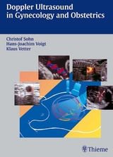 Doppler Ultrasound in Gynecology and Obstetrics - Christof Sohn, Klaus Vetter, Hans-Joachim Voigt