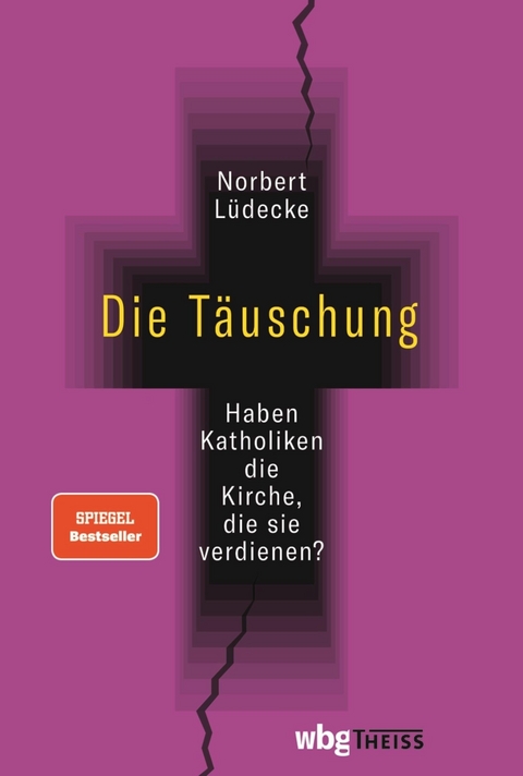 Die Täuschung -  Norbert Lüdecke