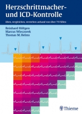 Herzschrittmacher- und ICD-Kontrolle - Reinhard Höltgen, Marcus Wieczorek, Thomas M. Helms