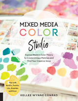 Mixed Media Color Studio - Kellee Wynne Conrad