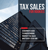 Tax Sales for Rookies -  Steve Kon