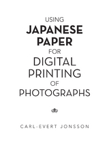 Using Japanese Paper for Digital Printing of Photographs -  Carl-Evert Jonsson