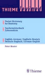 Thieme Leximed Pocket Dictionary of Dentistry Taschenwörterbuch Zahnmedizin - Peter Reuter