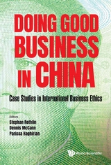 DOING GOOD BUSINESS IN CHINA - 