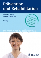 Band 4: Prävention und Rehabilitation - Lauber, Annette; Schmalstieg, Petra