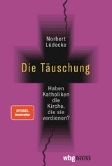 Die Täuschung -  Norbert Lüdecke