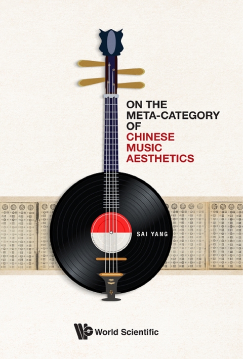 ON THE META-CATEGORY OF CHINESE MUSIC AESTHETICS - Sai Yang