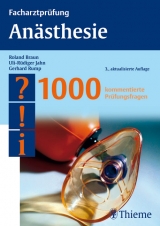 Facharztprüfung Anästhesie - Braun, Roland; Jahn, Uli-Rüdiger; Wittenberg, Gerhard