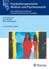 Psychotherapeutische Medizin und Psychosomatik - Rudolf, Gerd; Henningsen, Peter