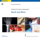 AO Manual of Fracture Management - Hand and Wrist - Jesse Jupiter, David Ring