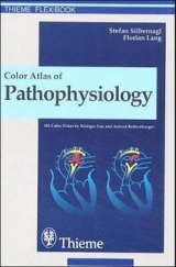 Color Atlas of Pathophysiology - Stefan Silbernagl, Florian Lang