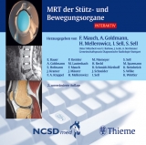 MRT der Stütz- und Bewegungsorgane - Goldmann, Axel; Mauch, Frieder; Sell, Ina; Mellerowicz, Holger; Sell, Stefan