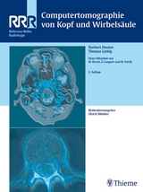 Computertomographie von Kopf und Wirbelsäule - Norbert Hosten, Thomas Liebig