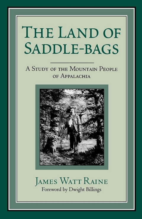 The Land of Saddle-bags - James Watt Raine