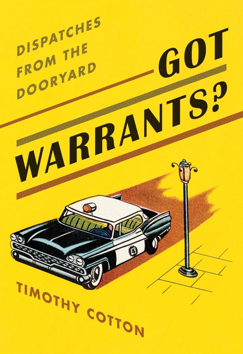 Got Warrants? -  Timothy Cotton
