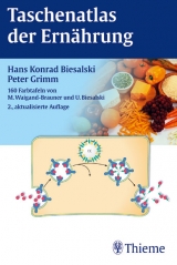 Taschenatlas der Ernährung - Hans K Biesalski, Peter Grimm, Susanne Nowitzki-Grimm