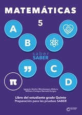 Saber SABER Matemáticas 5. Libro del estudiante grado quinto - Ignacio Abdón Montenegro Aldana, William Enrique Barraza Burgos