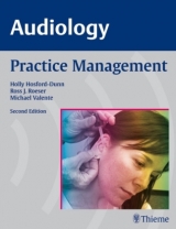 Audiology Practice Management - Holly Hosford-Dunn, Ross J. Roeser