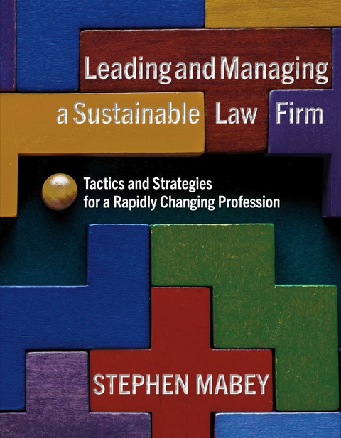 Leading and Managing a Sustainable Law Firm -  Stephen Mabey