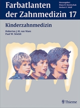 Farbatlanten der Zahnmedizin - Hubertus van Waes, Paul W. Stöckli