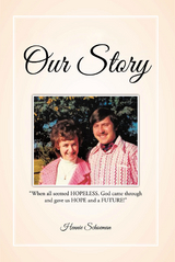 Our Story -  Hennie Schoeman