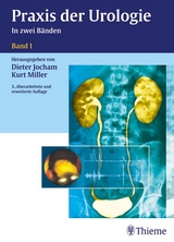 Praxis der Urologie Band I - Dieter Jocham, Kurt Miller