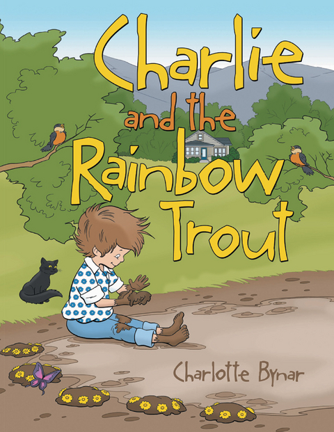 Charlie and the Rainbow Trout -  Charlotte Bynar
