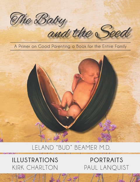 Baby and the Seed -  Leland Beamer