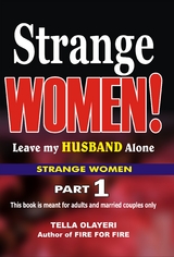 Strange Women! Leave my Husband Alone - Tella Olayeri