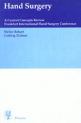 Hand Surgery - A Current Concept Review - Rehart, Stefan; Zichner, Ludwig