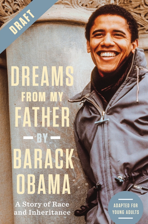 Dreams from My Father (Adapted for Young Adults) -  Barack Obama