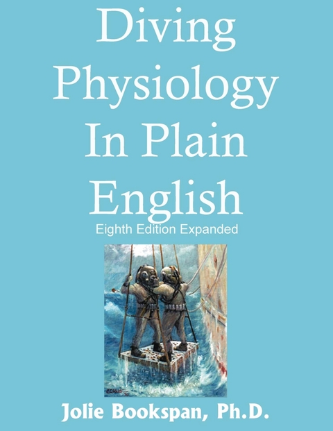 Diving Physiology In Plain English -  Jolie Bookspan