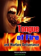 Tongue of Fire and Warfare Deliverance - Tella Olayeri