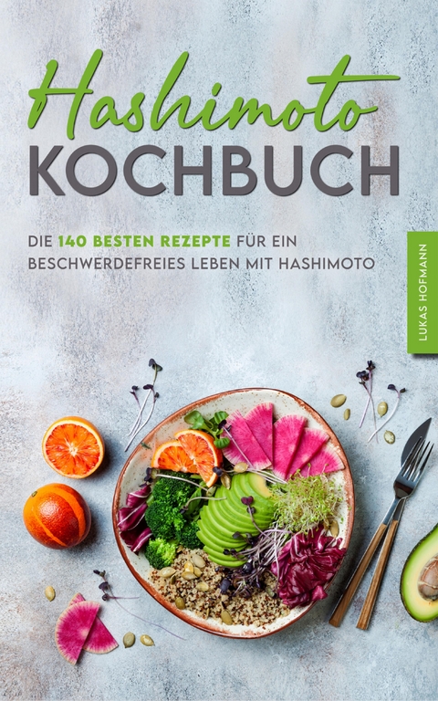 Hashimoto Kochbuch - Lukas Hofmann