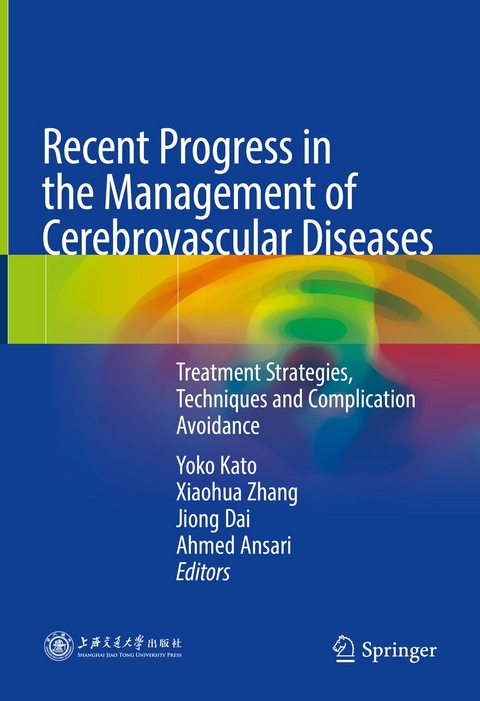 Recent Progress in the Management of Cerebrovascular Diseases - 