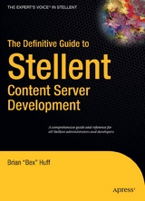 The Definitive Guide to Stellent Content Server Development - Brian Huff