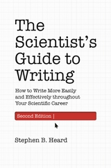 The Scientist’s Guide to Writing, 2nd Edition - Stephen B. Heard