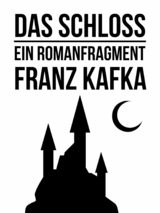 Das Schloss - Franz Kafka