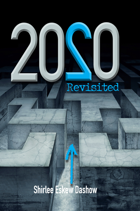 2020 Revisited (hardcover) -  Shirlee Dashow