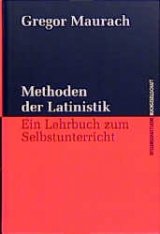 Methoden der Latinistik - Gregor Maurach