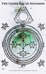 The Lesser Key of Solomon - Aleister Crowley, S.L. MacGregor Mathers