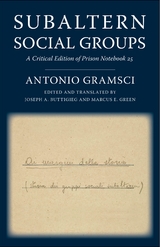 Subaltern Social Groups -  Antonio Gramsci