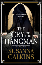 Cry of the Hangman, The -  Susanna Calkins