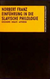 Einführung in das Studium der Slavischen Philologie - Norbert Franz