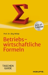 Betriebswirtschaftliche Formeln -  Jörg Wöltje