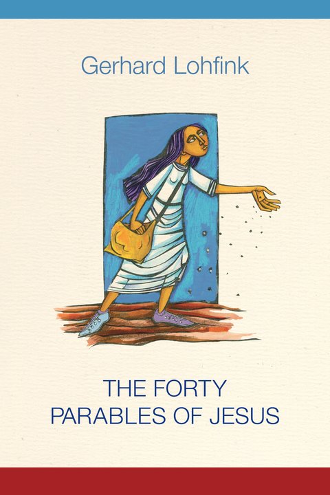 Forty Parables of Jesus -  Gerhard Lohfink