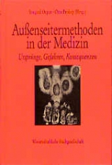 Aussenseitermethoden in der Medizin - 