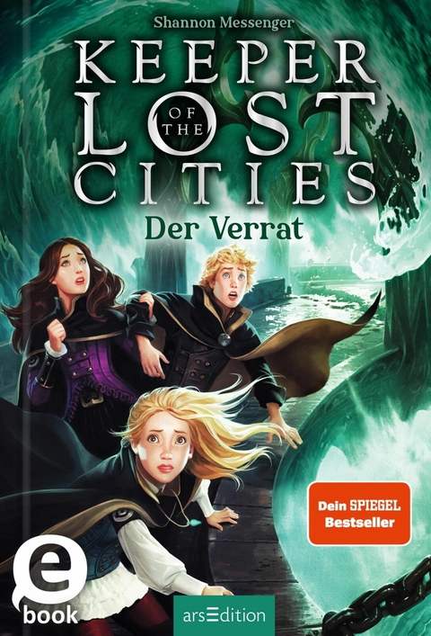 Keeper of the Lost Cities - Der Verrat (Keeper of the Lost Cities 4) -  Shannon Messenger